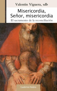 Cover Misericordia, Señor, misericordia : el sacramento de la reconciliación