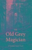 The Old Grey Magician