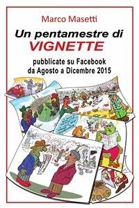 Un pentamestre di vignette (eBook, PDF) - Masetti, Marco