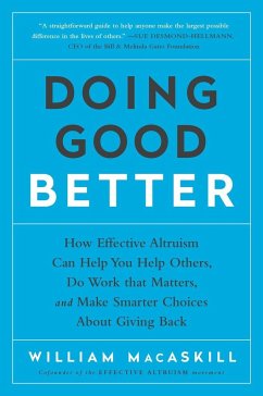 Doing Good Better - Macaskill, William