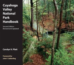 Cuyahoga Valley National Park Handbook - Platt, Carolyn V