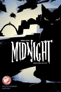 Hero Cats: Midnight Over Stellar City, Volume 1 - Puttkammer, Kyle