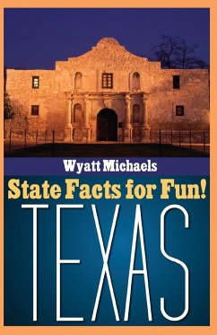 State Facts for Fun! Texas - Michaels, Wyatt