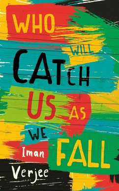 Who Will Catch Us as We Fall - Verjee, Iman