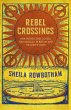 Rebel Crossings: New Women, Free Lovers... - Bild 1