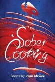 Sober Cooking: Poems