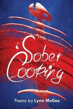 Sober Cooking: Poems - McGee, Lynn