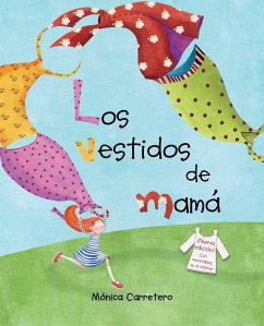 Los Vestidos de Mamá (Mom's Dresses) - Carretero, Mónica