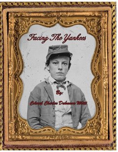 Facing The Yankees - Whitt, Colonel Charles Dahnmon