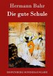 Die gute Schule - Bild 1