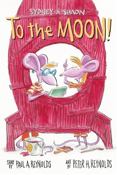 Sydney & Simon: To the Moon! - Reynolds, Paul A
