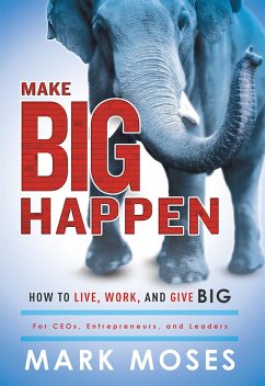 Make Big Happen - Moses, Mark