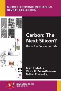Carbon - Madou, Marc J.; Perez-Gonzalez, Victor H.; Pramanick, Bidhan