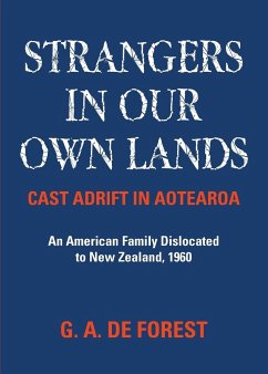 Strangers In Our Own Lands - De Forest, G. A.
