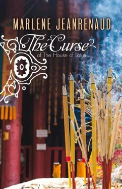 The Curse: Of the House of Lotus Volume 1 - Jeanrenaud, Marlene