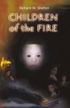 Children of the Fire: Volume 1 - Shelton, Richard