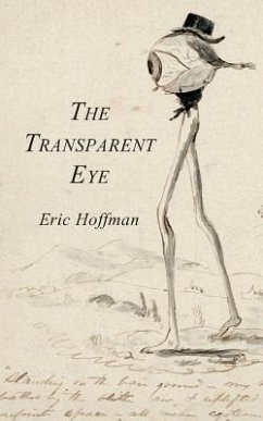 The Transparent Eye - Hoffman, Eric