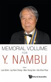 MEMORIAL VOLUME FOR Y NAMBU