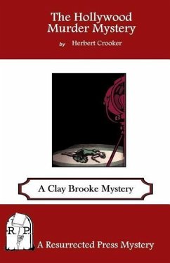 The Hollywood Murder Mystery: A Clay Brooke Mystery - Crooker, Herbert