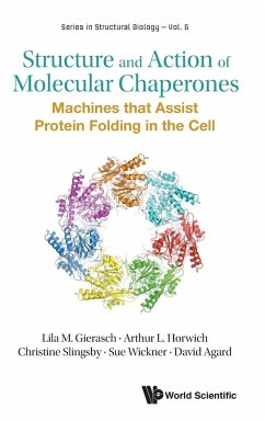 Structure and Action of Molecular Chaperones - Lila M Gierasch, Arthur L Horwich Chris