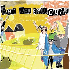 Emil, der Emillionär - Gloge, Andreas