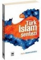 Türk Islam Sentezi - Kafesoglu, Ibrahim