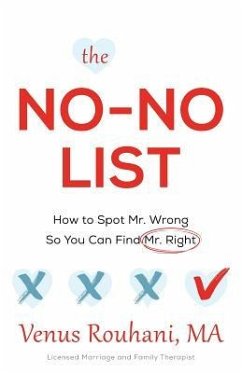 The No-No List: How to Spot Mr. Wrong So You Can Find Mr. Right - Rouhani Ma, Venus