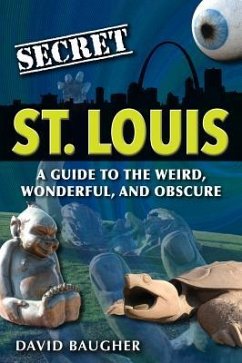 Secret St. Louis - Baugher, David