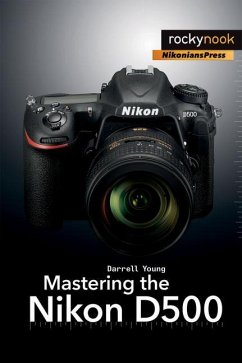 Mastering the Nikon D500 - Young, Darrell
