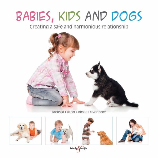 Babies, Kids and Dogs Babies, Kids and Dogs
