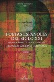 Poetas españoles del siglo XXI : algunas aproximaciones al mapa poético actual Poetas españoles del siglo XXI : algunas aproximaciones al mapa poético actual
