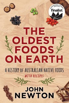 The Oldest Foods on Earth - Newton, John