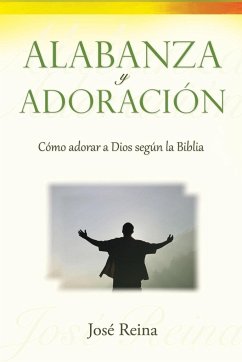 Alabanza y Adoración - Reina, José