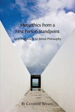 Metaethics from a First Person Standpoint - Wilson, Catherine