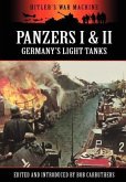 Panzers I & II - Germany's Light Tanks