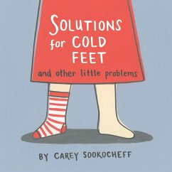 Solutions for Cold Feet and Other Little Problems - Sookocheff, Carey