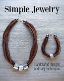 Simple Jewelry: Handcrafted Designs and Easy Techniques