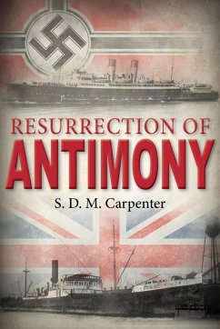 Resurrection of Antimony - Carpenter, S. D. M.