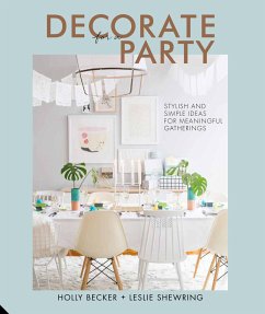 Decorate for a Party - Becker, Holly; Shewring, Leslie