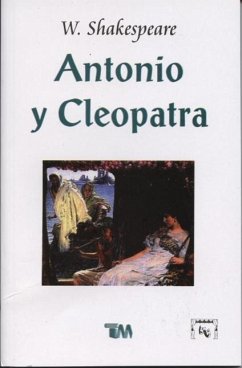 Antonio y Cleopatra - Shakespeare, William