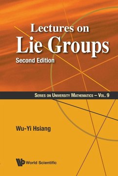 LECTURES ON LIE GROUPS (2ND ED) - Wu-Yi Hsiang