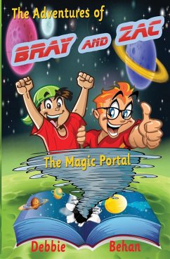 The Adventures of Bray and Zac - Behan, Debbie L