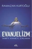 Evanjelizm - Kurtoglu, Ramazan