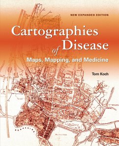 Cartographies of Disease - Koch, Tom