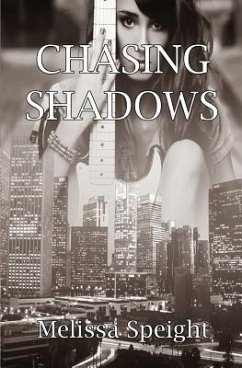 Chasing Shadows - Speight, Melissa