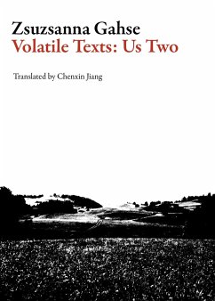 Volatile Texts - Gahse, Zsuzsanna