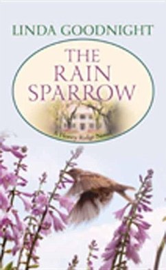The Rain Sparrow: A Honey Ridge Novel - Goodnight, Linda