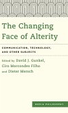 The Changing Face of Alterity