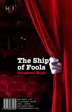 The Ship of Fools: Keshti Ahmagh-ha - Najafi, Fereydoon