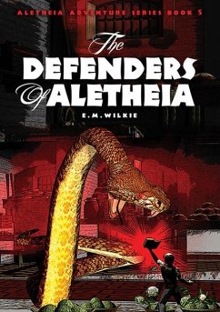 The Defenders of Aletheia - Wilkie, Eunice